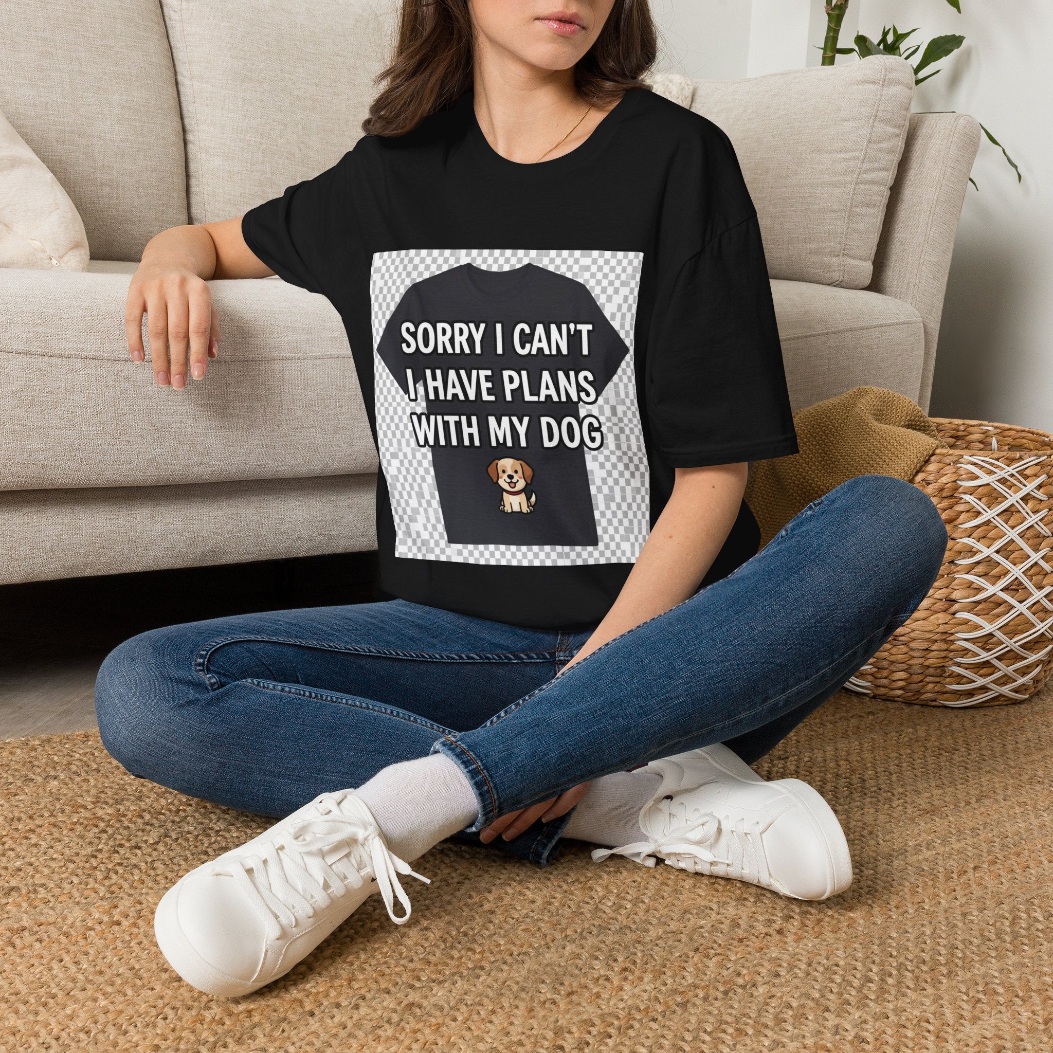 Sorry I Can't I Have Plans With My Dog - Dog Parent T-Shirt
